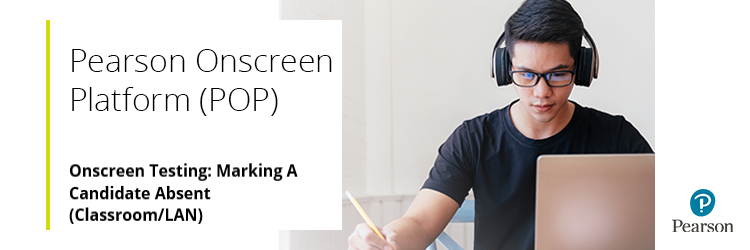 Onscreen Testing Marking A Candidate Absent .png