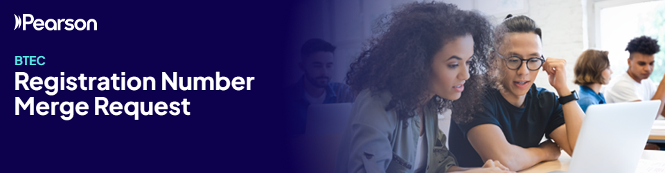 BTEC: Registration Number Merge Request.png